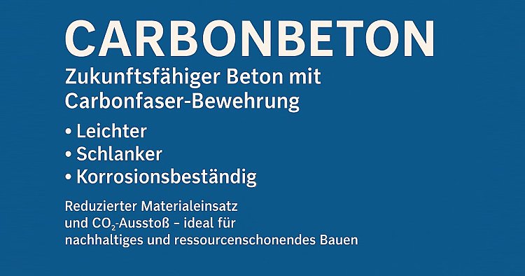 Carbonbeton – Revolution im modernen Betonbau Carbonbeton – Revolution im modernen Betonbau